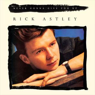 Rick Astley - Never Gonna Give You Up Lyrics