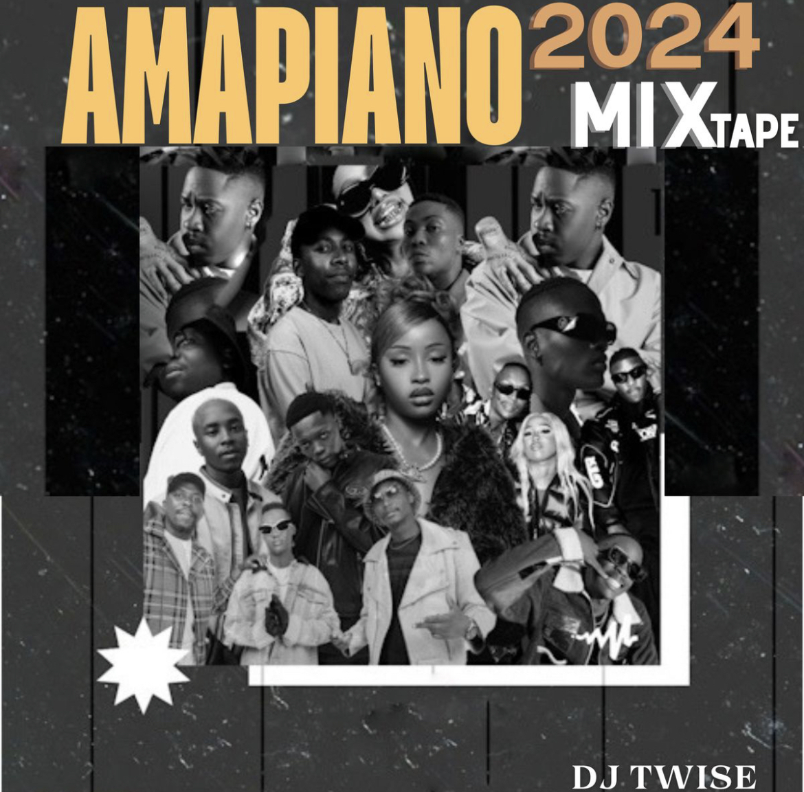 DJ Twise - Amapiano 2024 Mixtape Mp3 download