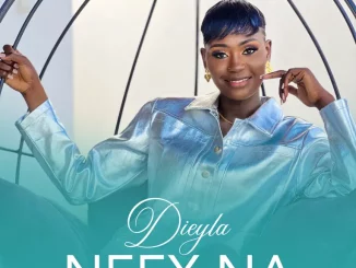 Dieyla Gueye - Neex Na