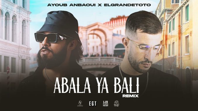Ayoub Anbaoui - Abala Ya Bali
