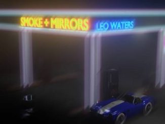 Leo Waters - Smoke + Mirrors