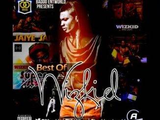 DJ Baddo - Best Of Wizkid Mix