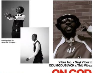 Seyi Vibez - On God ft. Odumodublvck & TML Vibez