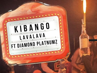 Lava Lava - Kibango ft Diamond Platnumz