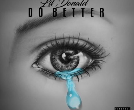 Lil Donald - Do Better