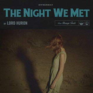 Lord Huron The Night We Met Mp3 Download