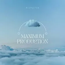 Maximum – 100 Production Mix Ep. 001