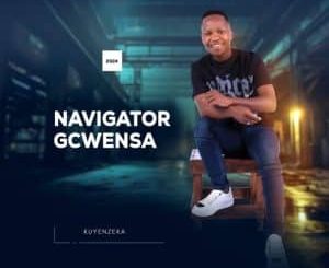Navigator Gcwensa – Injabulo Yami ft Mudemude