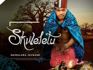 Skweletu – Inja Engajola Nayo ft Onezwa Mchunu